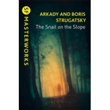 The Snail on the Slope - Arkady Strugatsky & Boris Strugatsky