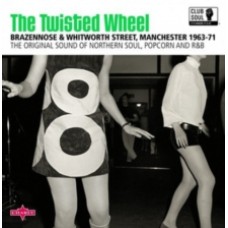 The Twisted Wheel: The Original Sound of Northern Soul, Popcorn & R&B - Various Artists