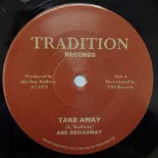 Abe Broadway ‎– Take Away / The Upsetters - Take Away (Version)