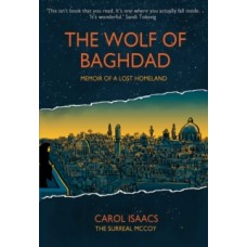 The Wolf of Baghdad - Carol Isaacs