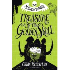 Treasure of the Golden Skull - Chris Priestley 