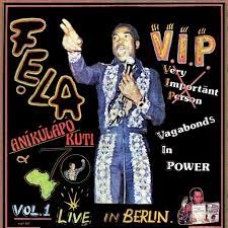 Fela Kuti - V.I.P. Vagabonds In Power
