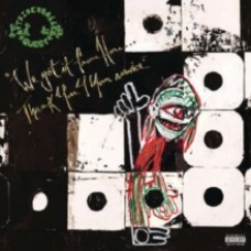 A Tribe Called Quest - We Got It from Here.... Thank You 4 Your Service