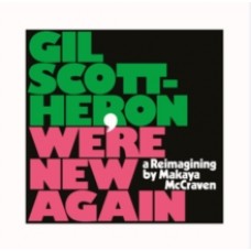 Gil Scott-Heron - Makaya McCraven - We're New Again: A Re-imagining