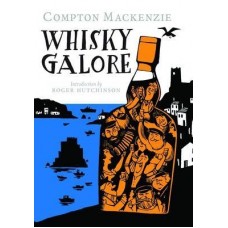 Whisky Galore - Compton Mackenzie