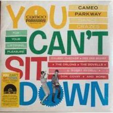 You Can't Sit Down (Cameo Parkway Dance Crazes 1958-1964)  - Various Artists