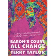Baron's Court, All Change - Terry Taylor & Stewart Home (Introduction By)