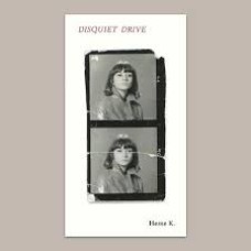 Disquiet Drive - Hesse K.