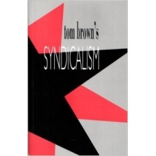 Tom Brown's Syndicalism